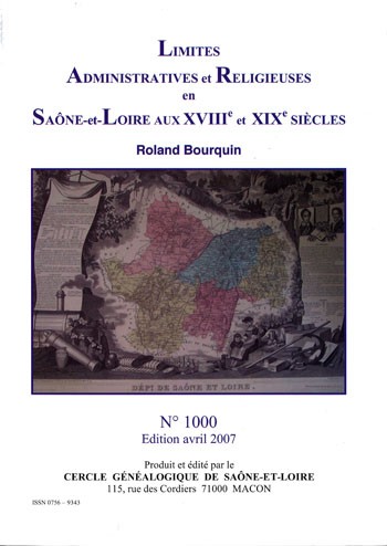 Limites administratives et religieuses en Saône-et-Loire aux 18è et 19è siècles.